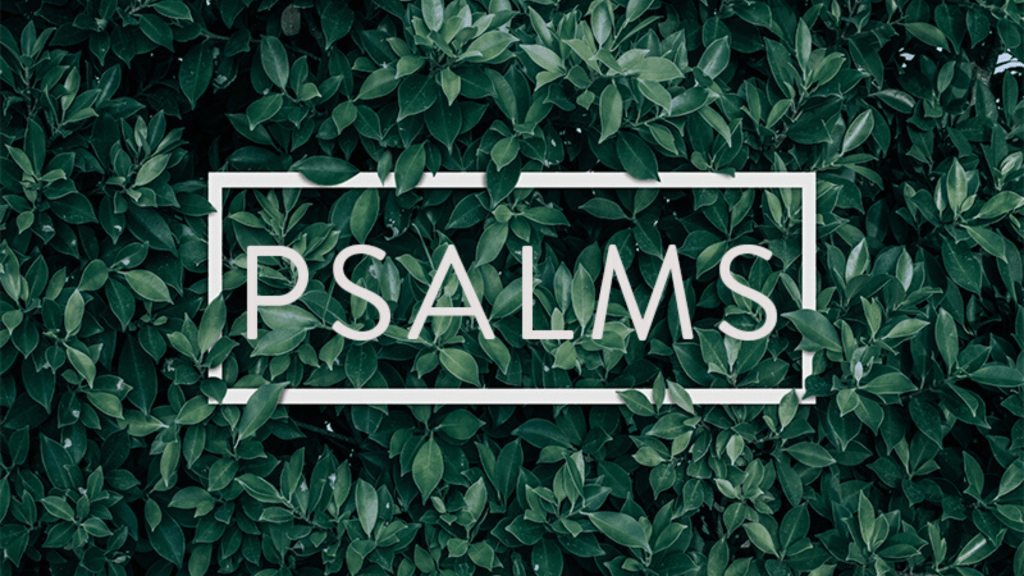 Psalms: Worship Online